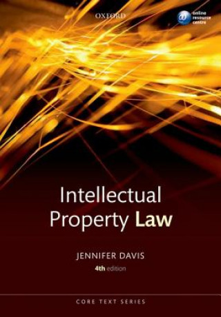 Könyv Intellectual Property Law Core Text Jennifer Davis