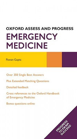 Kniha Oxford Assess and Progress: Emergency Medicine Pawan Gupta