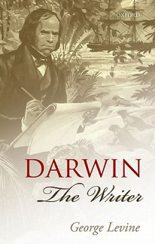 Kniha Darwin the Writer George Levine