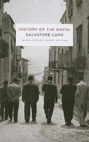 Livre History of the Mafia Salvatore Lupo