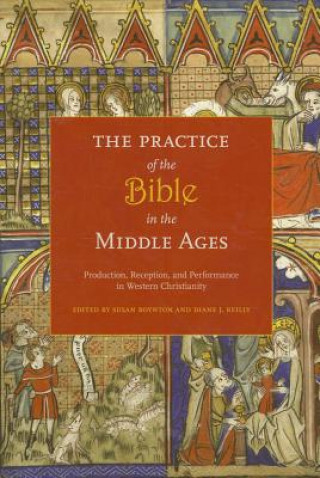 Kniha Practice of the Bible in the Middle Ages Susan Boynton