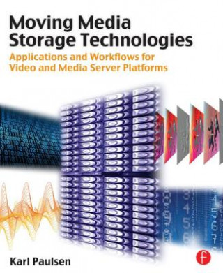 Könyv Moving Media Storage Technologies Karl Paulsen