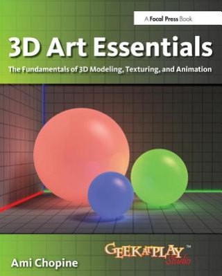 Könyv 3D Art Essentials Ami Chopine