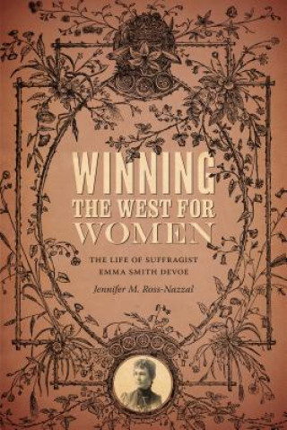 Kniha Winning the West for Women Jennifer M Ross-Nazzal