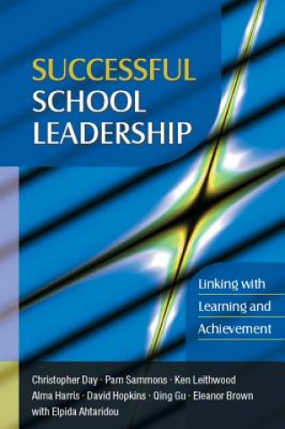 Carte Successful School Leadership: Linking with Learning and Achievement Christopher Day