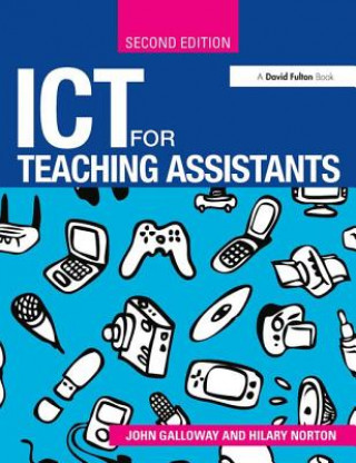 Kniha ICT for Teaching Assistants John Galloway