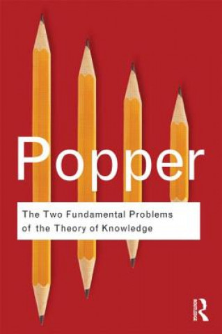 Carte Two Fundamental Problems of the Theory of Knowledge Karl Popper