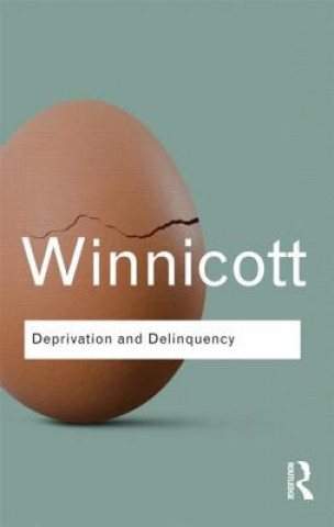 Könyv Deprivation and Delinquency Winnicott