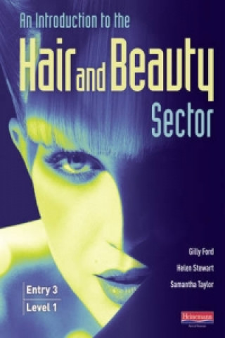 Carte Introduction to Hair and Beauty Sector Student Book Gilly Ford