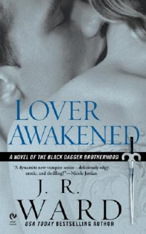 Knjiga Lover Awakened J. R. Ward