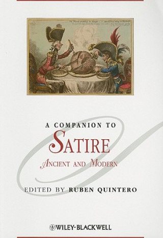 Könyv Companion to Satire - Ancient and Modern Ruben Quintero