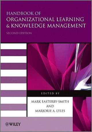 Könyv Handbook of Organizational Learning and Knowledge Management 2e Mark Easterby-Smith