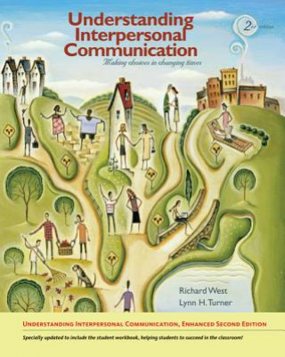 Könyv Understanding Interpersonal Communication Richard West