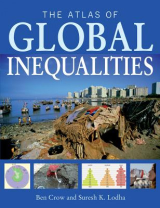Könyv Atlas of Global Inequalities Ben Crow