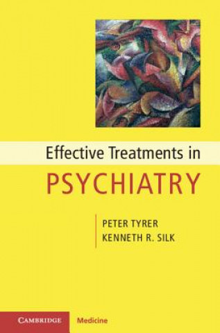 Kniha Effective Treatments in Psychiatry Peter Tyrer