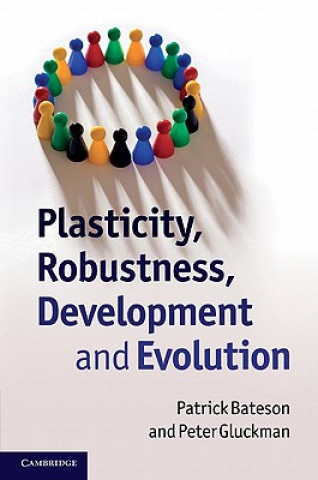 Könyv Plasticity, Robustness, Development and Evolution Bateson