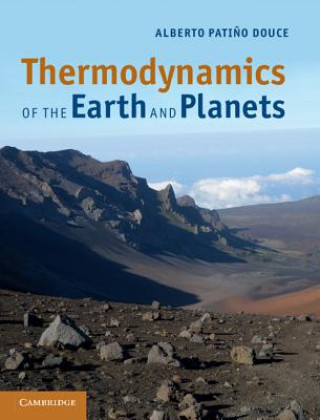 Kniha Thermodynamics of the Earth and Planets Alberto Douce