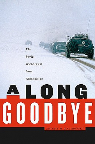 Kniha Long Goodbye Artemy Kalinovsky