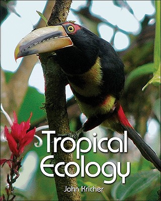 Carte Tropical Ecology John Kricher