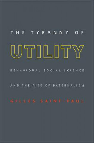 Carte Tyranny of Utility Gilles Saint-Paul