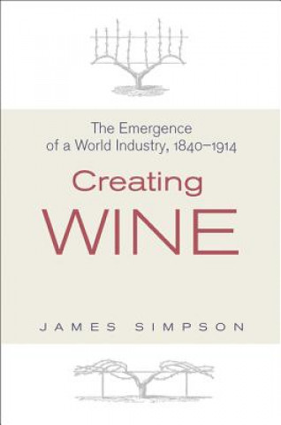Carte Creating Wine James Simpson