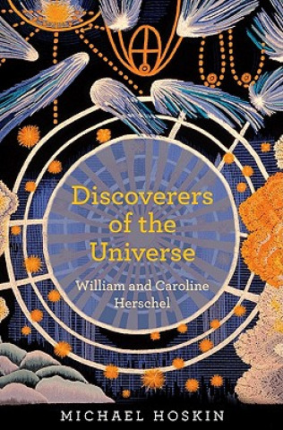 Carte Discoverers of the Universe Michael Hoskin