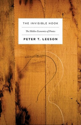 Könyv Invisible Hook Peter T Leeson