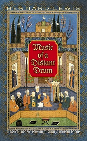 Kniha Music of a Distant Drum Bernard Lewis
