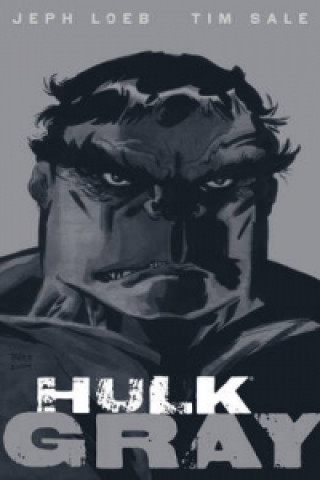 Kniha Hulk: Gray Jeph Loeb