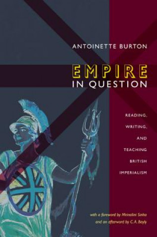 Carte Empire in Question Antoinette Burton