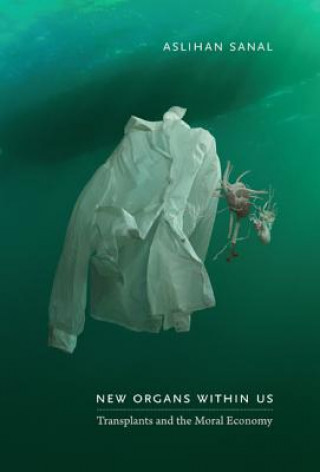 Buch New Organs Within Us Aslihan Sanal