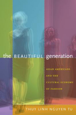 Книга Beautiful Generation Thuy Linh Nguyen Tu