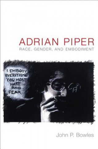 Kniha Adrian Piper John Bowles