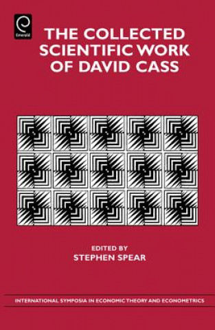 Book Collected Scientific Work of David Cass Stephen Spear
