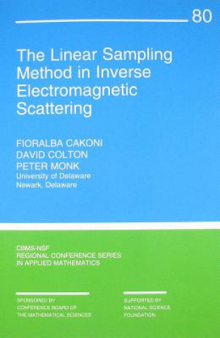 Boek Linear Sampling Method in Inverse Electromagnetic Scattering Fioralba Cakoni