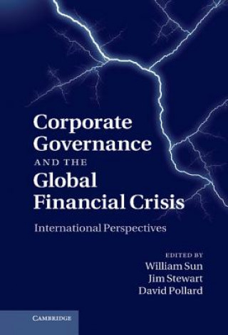 Könyv Corporate Governance and the Global Financial Crisis William Sun