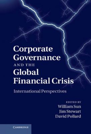 Книга Corporate Governance and the Global Financial Crisis William Sun