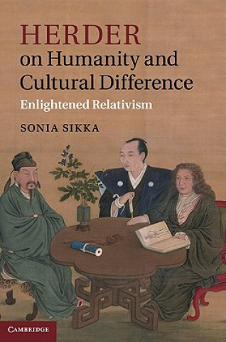 Carte Herder on Humanity and Cultural Difference Sonia Sikka