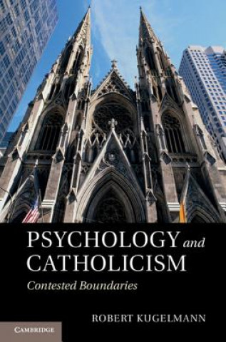 Carte Psychology and Catholicism Robert Kugelmann
