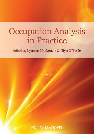 Kniha Occupation Analysis in Practice Lynette Mackenzie