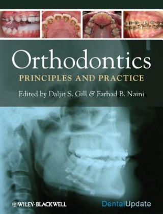 Kniha Orthodontics - Principles and Practice Daljit Gill