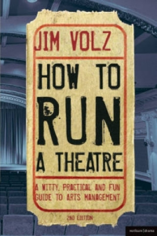 Könyv How to Run a Theatre Jim Volz