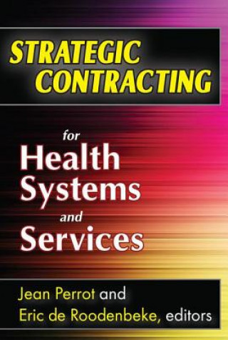 Kniha Strategic Contracting for Health Systems and Services Jean Perrot