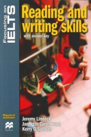 Книга Focusing on IELTS Reading & Writing Skills Jeremy Lindeck