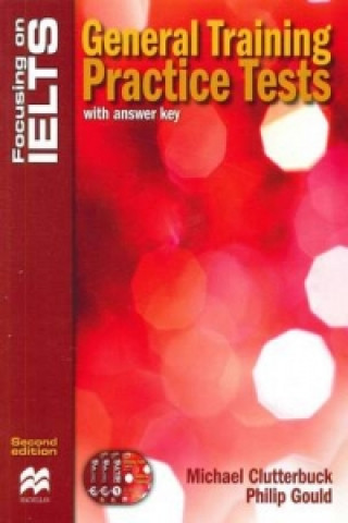 Book Focusing on IELTS General Practice Tests Michael Clutterbuck