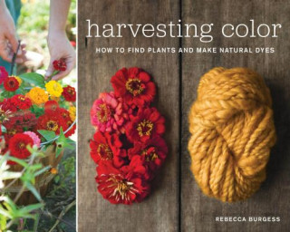Könyv Harvesting Color Rebecca Burgess