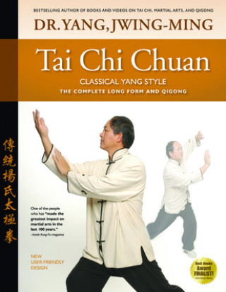 Kniha Tai Chi Chuan Classical Yang Style Jwing-Ming Yang