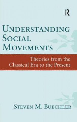 Книга Understanding Social Movements Steven M Buechler