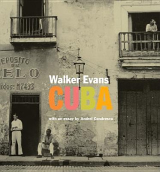 Kniha Walker Evans - Cuba Andrei Codrescu