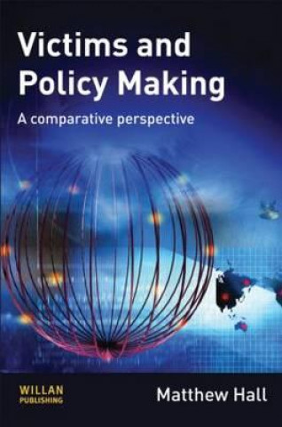 Carte Victims and Policy-Making Hall Matthew